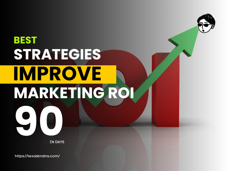 best-startegies-improve-marketing-roi
