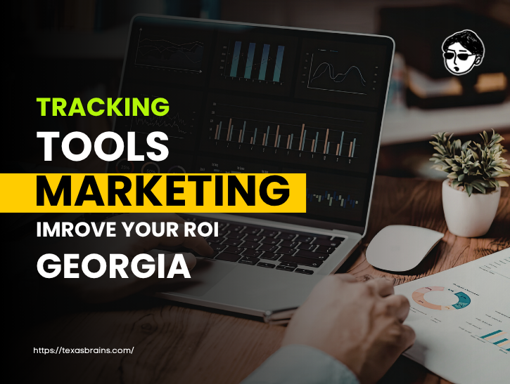 best-tools-track-improve-marketing-roi-georgia