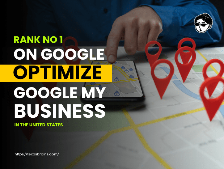 optimize-google-my-business-taxas-brains-united-states